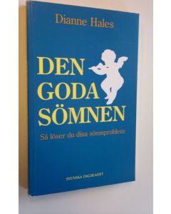 Kirjailijan Dianne Hales käytetty kirja Den goda sömnen