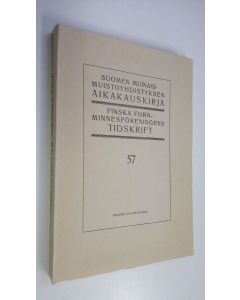 käytetty kirja Suomen muinaismuistoyhdistyksen aikakauskirja 57