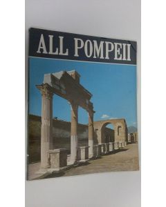Kirjailijan Giovanna Magi käytetty kirja All Pompeii : the city rediscovered