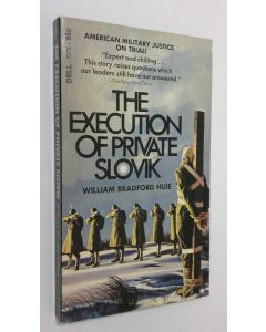 Kirjailijan William Bradford Huie käytetty kirja The Execution of private Slovik