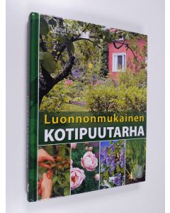 käytetty kirja Luonnonmukainen kotipuutarha