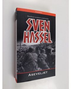 Kirjailijan Sven Hassel käytetty kirja Aseveljet