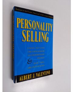 Kirjailijan Albert J. Valentino käytetty kirja Personality Selling - Using NLP and the Enneagram to Understand People and how They are Influenced