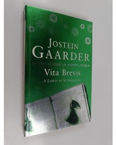 Kirjailijan Jostein Gaarder käytetty kirja A letter to Saint Augustine