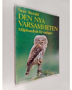 Kirjailijan Sture STIERNLÖF käytetty kirja Den nya varsamheten