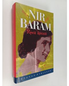 Kirjailijan Nir Baram käytetty kirja Hyviä ihmisiä