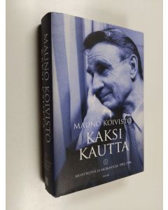 Kirjailijan Mauno Koivisto käytetty kirja Kaksi kautta 1 :  Muistikuvia ja merkintöjä 1982-1994