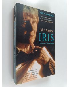 Kirjailijan John Bayley käytetty kirja Iris : a memoir of Iris Murdoch