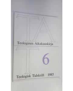 käytetty kirja Teologinen aikakauskirja 6/1985