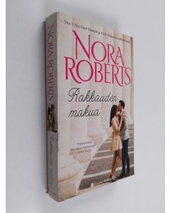 Kirjailijan Nora Roberts käytetty kirja Rakkauden makua