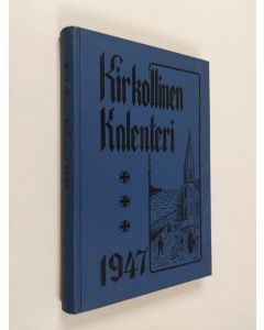 käytetty kirja Kirkollinen kalenteri vuodeksi 1947