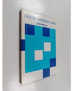 Kirjailijan Sami Mahkonen käytetty kirja Nuori vastaan laki