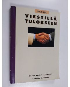 Kirjailijan Sirkka Kortetjärvi-Nurmi käytetty kirja Viestillä tulokseen