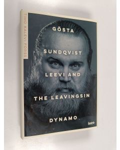 Kirjailijan Timo Kalevi Forss käytetty kirja Gösta Sundqvist : Leevi and the Leavingsin dynamo
