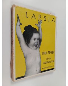 Kirjailijan Paul Eipper käytetty kirja Lapsia