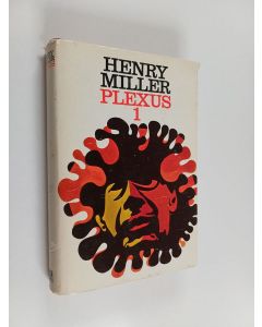Kirjailijan Henry Miller käytetty kirja Plexus 1