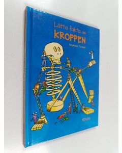 Kirjailijan Stephanie Turnbull käytetty kirja Lätta fakta om kroppen