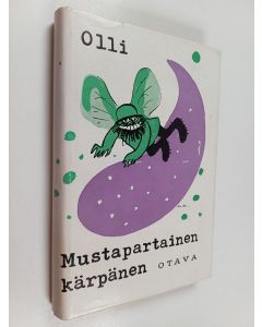 Kirjailijan Olli käytetty kirja Mustapartainen kärpänen