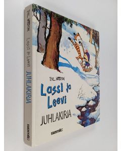Kirjailijan Bill Watterson käytetty kirja Lassi ja Leevi : juhlakirja