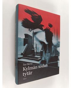 Kirjailijan Tua Harno käytetty kirja Kylmän sodan tytär