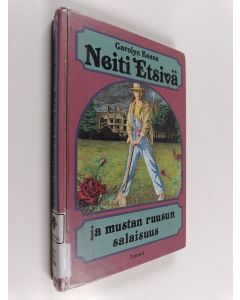 Kirjailijan Carolyn Keene käytetty kirja Neiti Etsivä ja mustan ruusun salaisuus