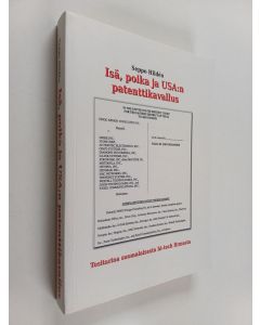 Kirjailijan Seppo Hilden käytetty kirja Isä, poika ja USA:n patenttikavallus