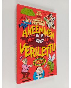 Tekijän Pirkko-Liisa Perttula käytetty kirja Aneeminen verilettu : 400 uutta koululaisvitsiä