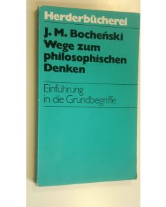 Kirjailijan J. M. Bochenski käytetty kirja Wege zum Philosophischen Denken