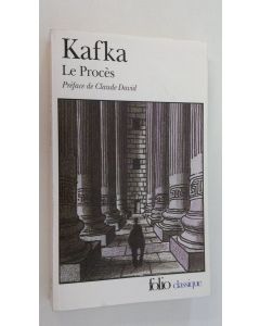 Kirjailijan Franz Kafka käytetty kirja Le proces
