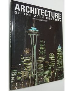 Kirjailijan Mary Hollingsworth käytetty kirja Architecture of the 20th century