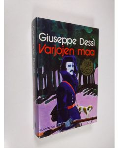 Kirjailijan Giuseppe Dessì käytetty kirja Varjojen maa