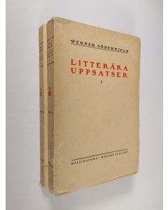 Kirjailijan Werner Söderhjelm käytetty kirja Litterära uppsatser 1-2 : Skrifter IX-X (lukematon)