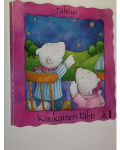 Kirjailijan Krisztina Kallai Nagy käytetty kirja Kaukainen tähti