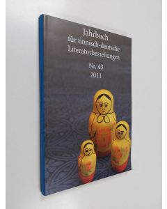 käytetty kirja Jahrbuch für finnisch-deutsche Literaturbeziehungen 43 : Mitteilungen aus der Deutschen Bibliothek