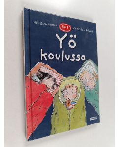 Kirjailijan Helena Bross käytetty kirja Yö koulussa