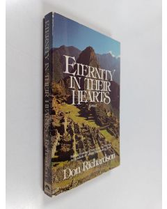 Kirjailijan Don Richardson käytetty kirja Eternity in Their Hearts
