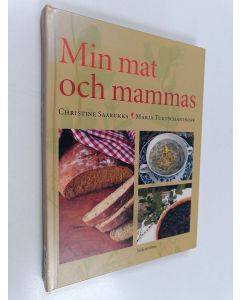 Kirjailijan Christine Saarukka käytetty kirja Min mat och mammas