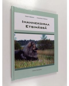Kirjailijan Erkki Pulliainen käytetty kirja Ihannekoiraa etsimässä