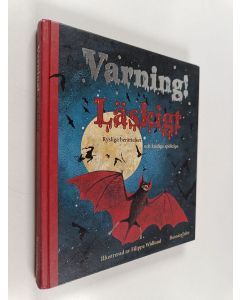 käytetty kirja Varning! Läskigt : rysliga berättelser och kusliga spöktips