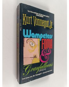 Kirjailijan Kurt Jr Vonnegut käytetty kirja Wampeters, Foma & Granfalloons