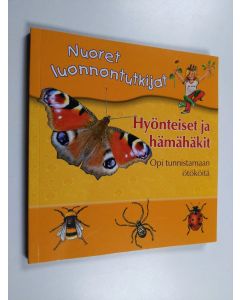 Kirjailijan Marcus Würmli & Okapia KG käytetty kirja Hyönteiset ja hämähäkit - opi tunnistamaan ötököitä