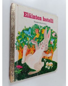 Kirjailijan Barbara Steincrohn Davis käytetty kirja Eläinten hotelli : Numerokertomus