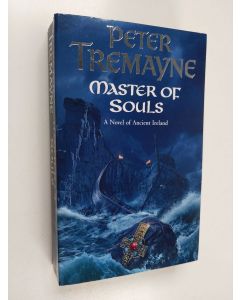 Kirjailijan Peter Tremayne käytetty kirja Master of souls