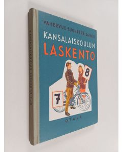 Kirjailijan Toivo Vahervuo käytetty kirja Kansakoulun laskento 7-8