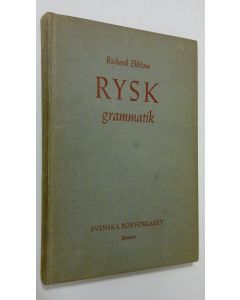 Kirjailijan Richard Ekblom käytetty kirja Rysk grammatik