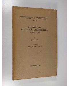 Kirjailijan Kaarlo Österbladh käytetty kirja Pappissääty Suomen valtiopäivillä 1809 - 1906