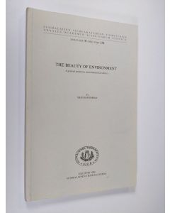 Kirjailijan Yrjö Sepänmaa käytetty kirja The Beauty of Environment - A General Model for Environmental Aesthetics