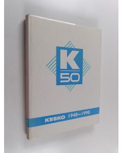 Kirjailijan Kai Hoffman käytetty kirja Kesko 50 : 1940-1990