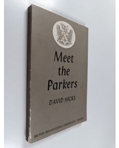 Kirjailijan David Hicks käytetty kirja Meet the Parkers : English by radio