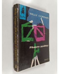 Kirjailijan Willy Corsari käytetty kirja Pikajuna pysähtyi